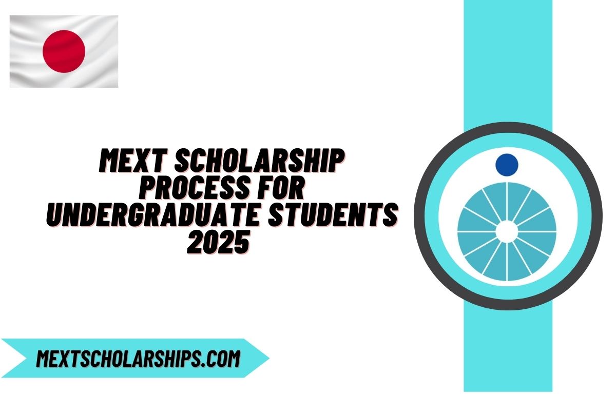 MEXT Scholarship Process for Undergraduate Students 2025 Step-by-Step Guide