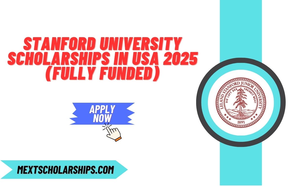 Stanford University Scholarships in USA 2025 (Fully Funded)